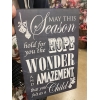 Hope Wonder and Amazement Sign