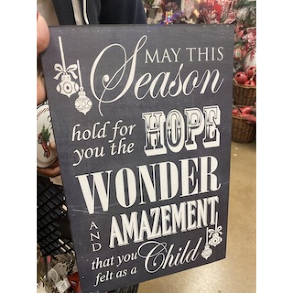 Hope Wonder and Amazement Sign