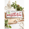 Fresh Cut Mistletoe Sign