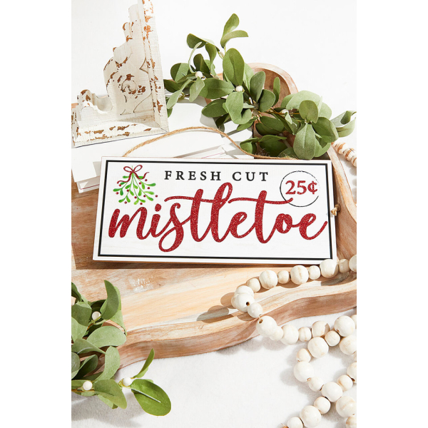 Fresh Cut Mistletoe Sign